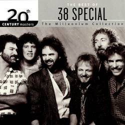 38 Special : 20th Century Masters - The Millennium Collection: The Best Of .38 Special